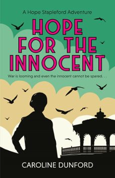 hope for the innocent (hope stapleford adventure 1) (ebook)-caroline dunford-9781472281760