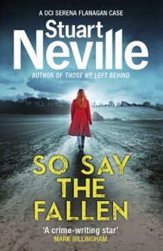 so say the fallen-stuart neville-9781473524460