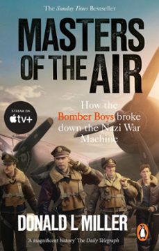 masters of the air (ebook)-donald l. miller-9781473583160
