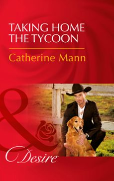 taking home the tycoon (ebook)-catherine mann-9781474061360