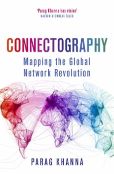 connectography (ebook)-parag khanna-9781474604260