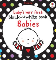 baby's very first black and white book babies (ebook)-9781474906760
