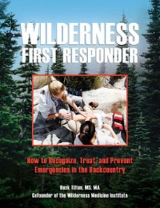 wilderness first responder (ebook)-buck tilton-9781493067060