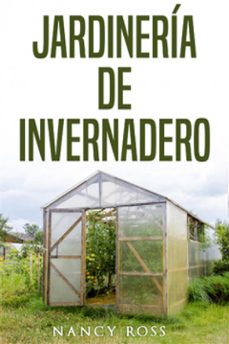 jardineria de invernadero (ebook)-nancy ross-9781507186060