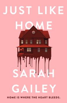 just like home (ebook)-sarah gailey-9781529354560