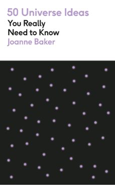 50 universe ideas you really need to know (ebook)-joanne baker-9781529433760