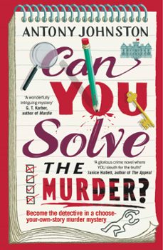 can you solve the murder? (ebook)-antony johnston-9781529946260