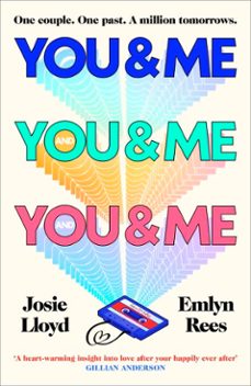 you &amp; me and you &amp; me and you &amp; me (ebook)-josie lloyd-emlyn rees-9781529961560