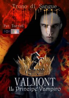 valmont - il principe vampiro: trono di sangue (ebook)-9781547516360