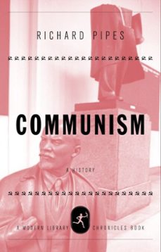 communism (ebook)-richard pipes-9781588360960