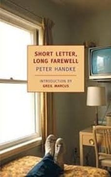 short letter, long farewell-peter handke-9781590173060