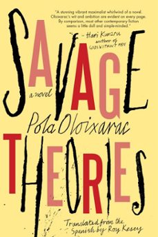 savage theories (ebook)-pola oloixarac-9781616957360