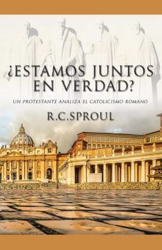 ¿estamos juntos en verdad? (ebook)-r. c. sproul-9781629460260