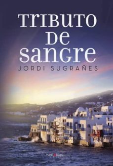 tributo de sangre (ebook)-jordi sugrañes-9781635034660