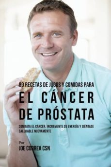89 recetas de jugos y comidas para el cncer de prstata-9781635317060