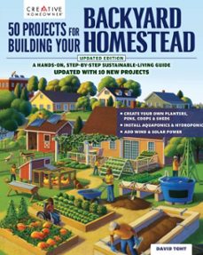 50 projects for building your backyard homestead, updated edition (ebook)-david toht-9781637413760