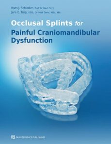 occlusal splints for painful craniomandibular dysfunction-hans jürgen schindler-jens christoph türp-9781647241360