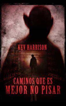caminos que es mejor no pisar (ebook)-9781667446660
