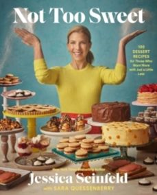 not too sweet-jessica seinfeld-9781668015360