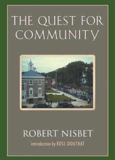 the quest for community (ebook)-robert nisbet-9781684516360
