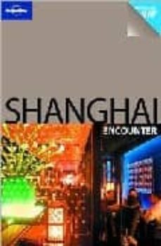 shanghai (lonely planet. encounter)-9781741047660