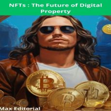 nfts : the future of digital property (ebook)-max editorial-9781779717160