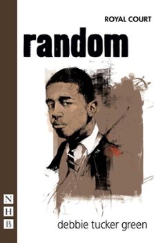 random (ebook)-debbie tucker green-9781780010960