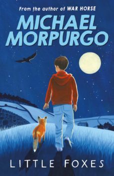 little foxes (ebook)-michael morpurgo-9781780311760