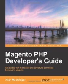 magento php developer s guide-allan macgregor-9781782163060