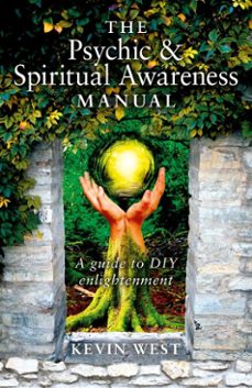 the psychic &amp; spiritual awareness manual (ebook)-kevin west-9781782793960