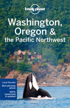 washington, oregon & the pacific northwest 2017 (7th ed.) (ingles ) (lonely planet)-9781786573360