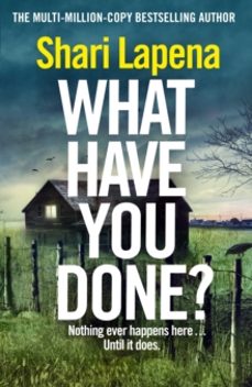 what have you done?-shari lapena-9781787635760