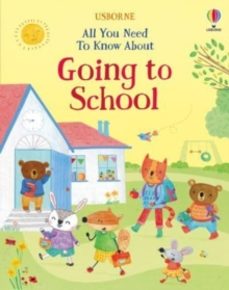 all you need to know about going to school-felicity brooks-9781805077060