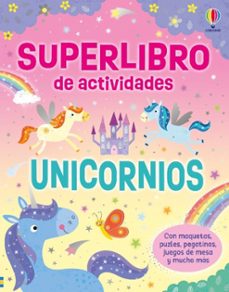 superlibro de actividades unicornios-kirsteen robson-9781836069560