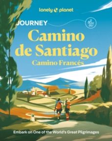 lonely planet journey camino de santiago-anna kaminski-9781837586660