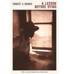 a lesson before dying-ernest j. gaines-9781846687860