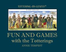 fun and games with the totterings (ebook)-annie tempest-9781846894060
