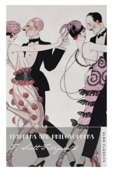 flappers and philosophers-f. scott fitzgerald-9781847493460