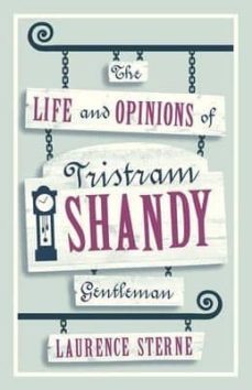 the life and opinions of  tristam shandy-laurence sterne-9781847494160
