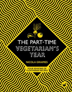 the part-time vegetarian's year (ebook)-nicola graimes-9781848993860