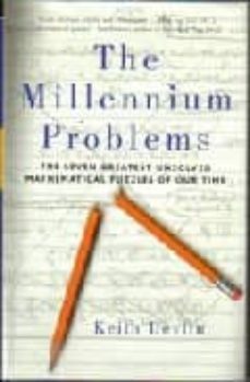 the millennium problems: the seven greatest unsolved mathematical puzzles of our time-keith devlin-9781862076860