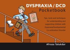 dyspraxia/dcd pocketbook (ebook)-afroza talukdar-9781908284860