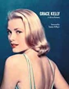 grace kelly (life in pictures)-pierre henri verlhac-9781909815360