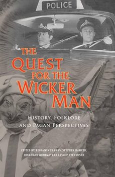 the quest for the wicker man (ebook)-benjamin franks-jonathan murray-stephen harper-9781913025960