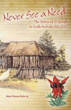 never see a need (ebook)-marie therese foale-9781925486360