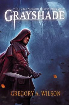 grayshade-gregory a. wilson-9781945009860