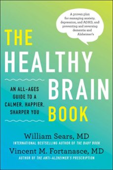 the healthy brain book (ebook)-william sears-vincent m. fortanasce-9781948836760