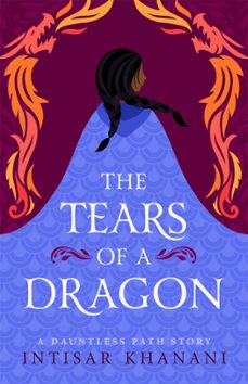 the tears of a dragon (ebook)-intisar khanani-9781958051160