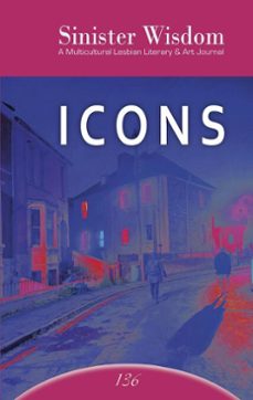 sinister wisdom 136: icons (ebook)-9781970841060
