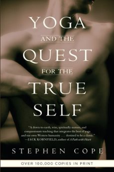 yoga and the quest for the true self (ebook)-stephen cope-9781984800060